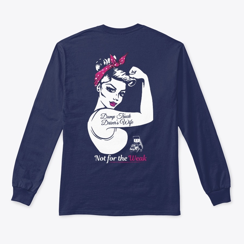 Dump Truck Driver's Wife