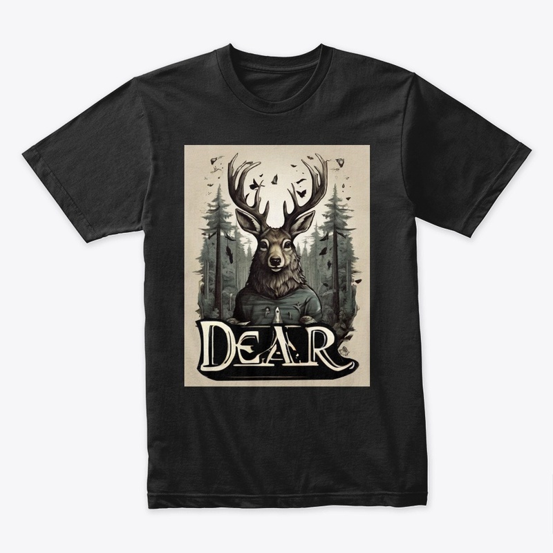 T-Shirt Design Dear 