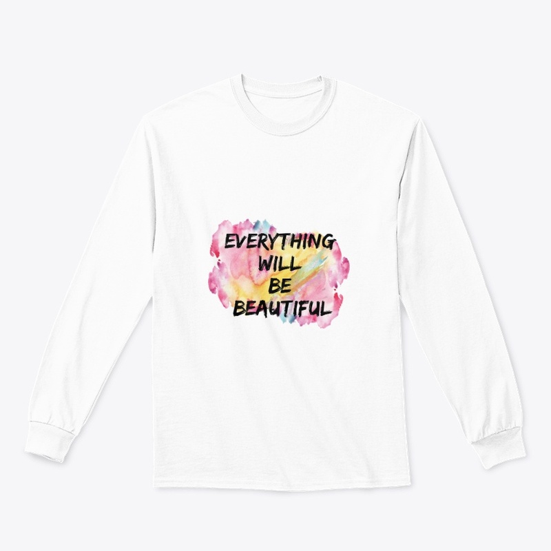 Everything  will  be  beautiful
