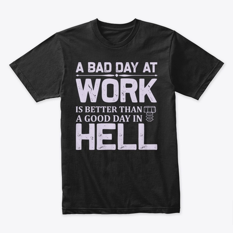 A Bad Day At Work Labor Day