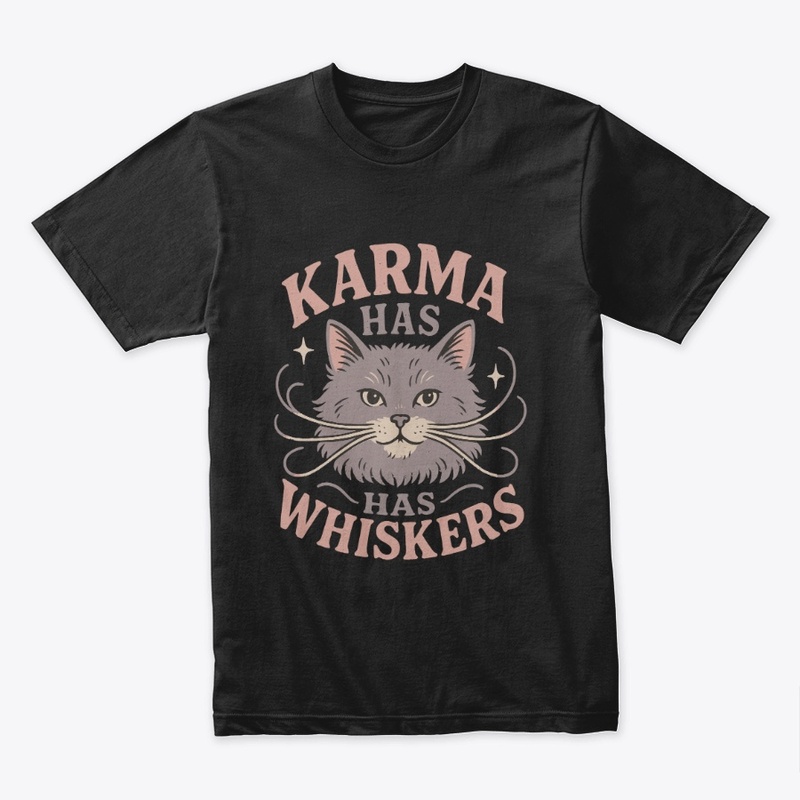 Karma Has Whiskers Retro Cat Tee Gift 