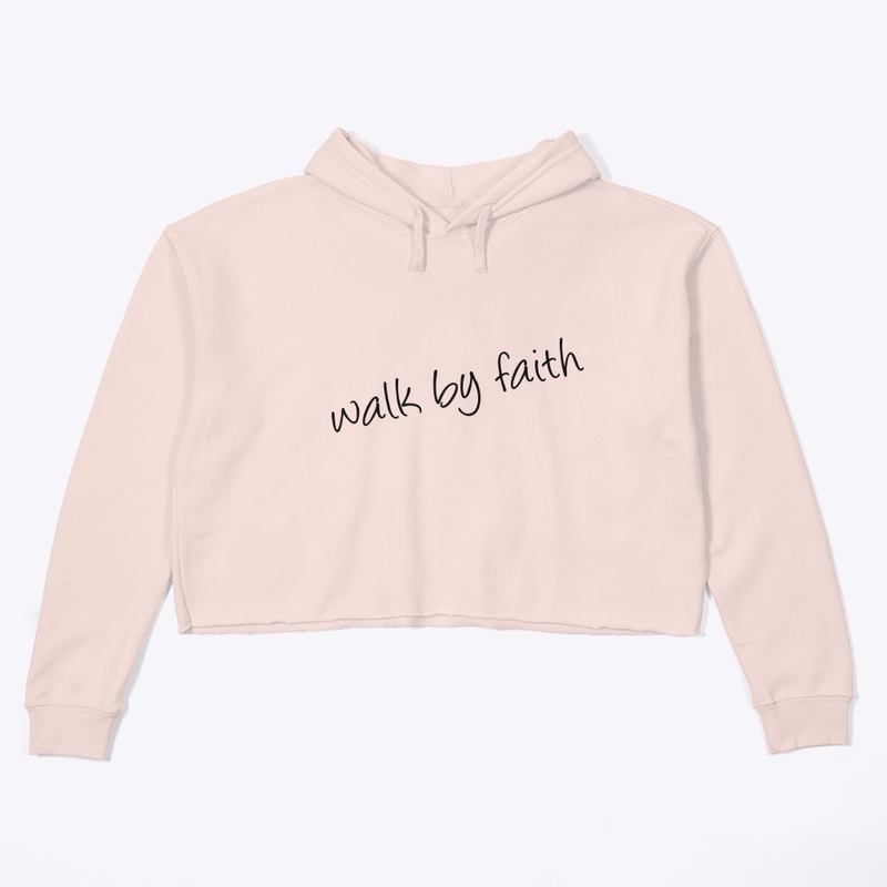 Walk by Faith