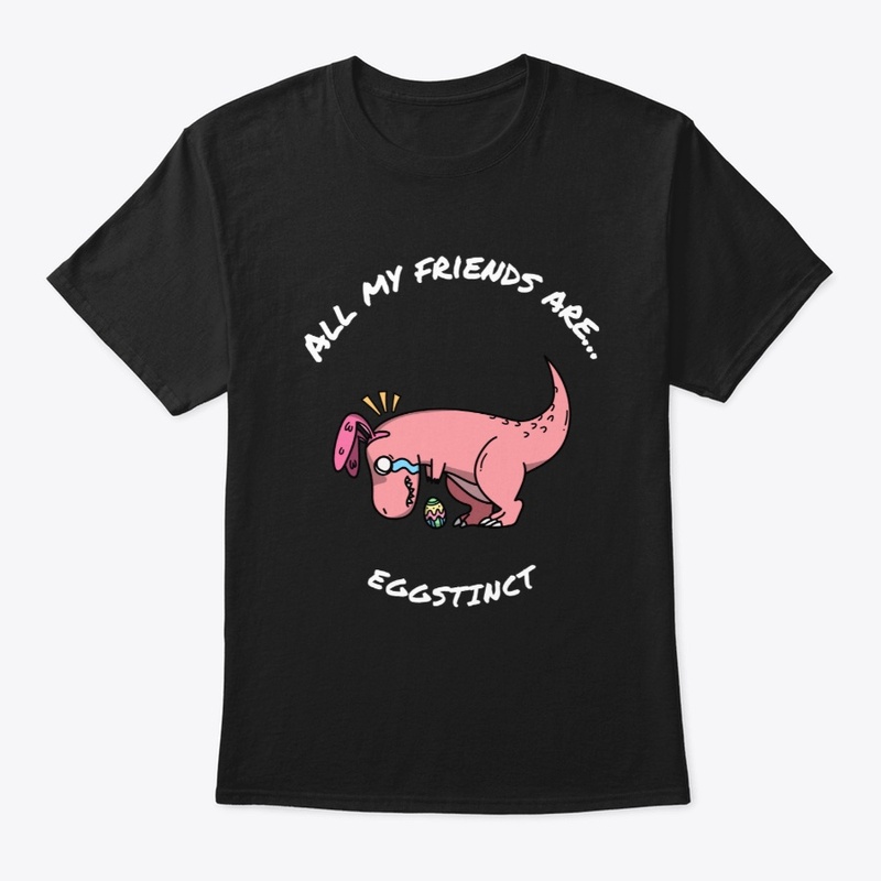 All my friends are Eggstinct