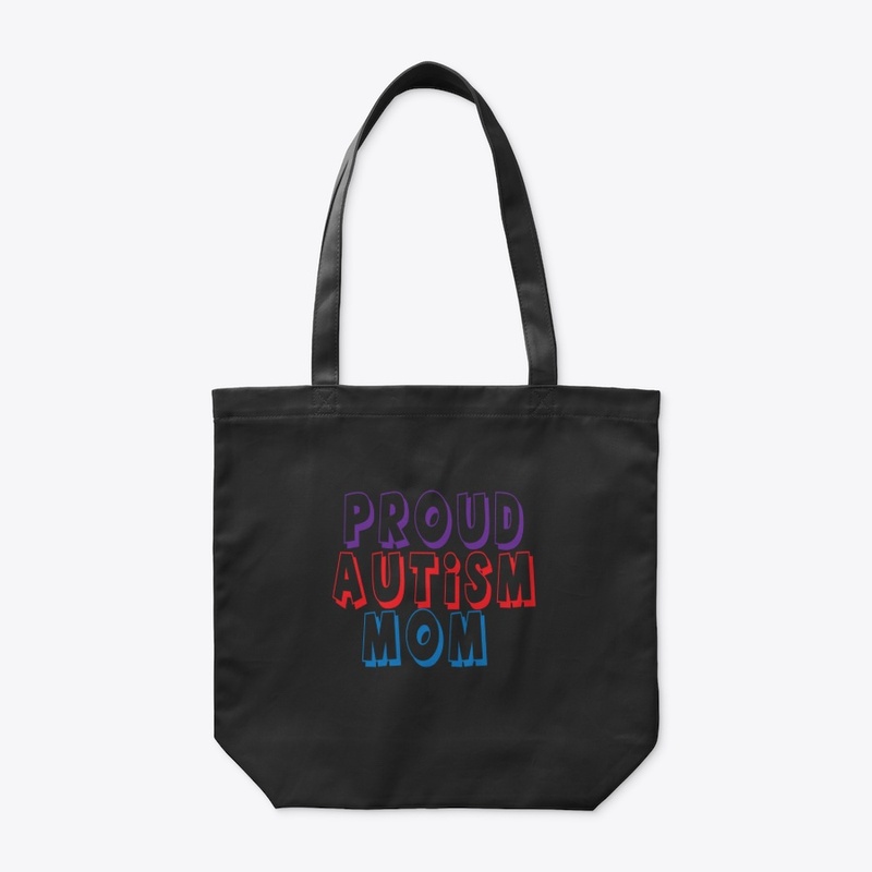 Proud Autism Mom
