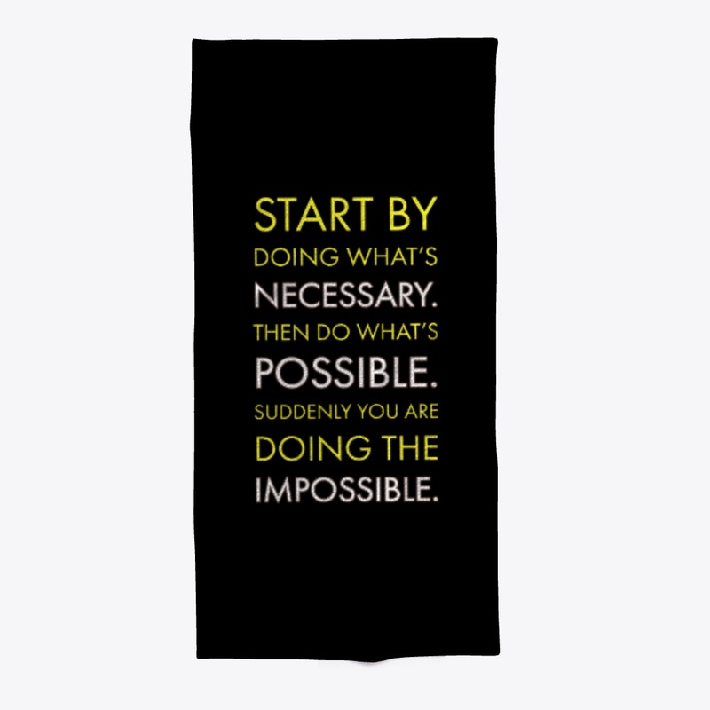 Start by doing what's necessary