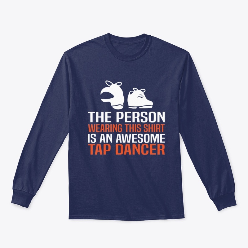 Awesome Tap Dancer Shirt