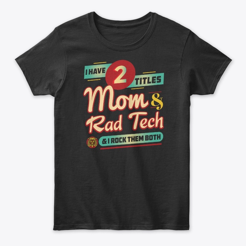 Proud RAD Tech Shirt