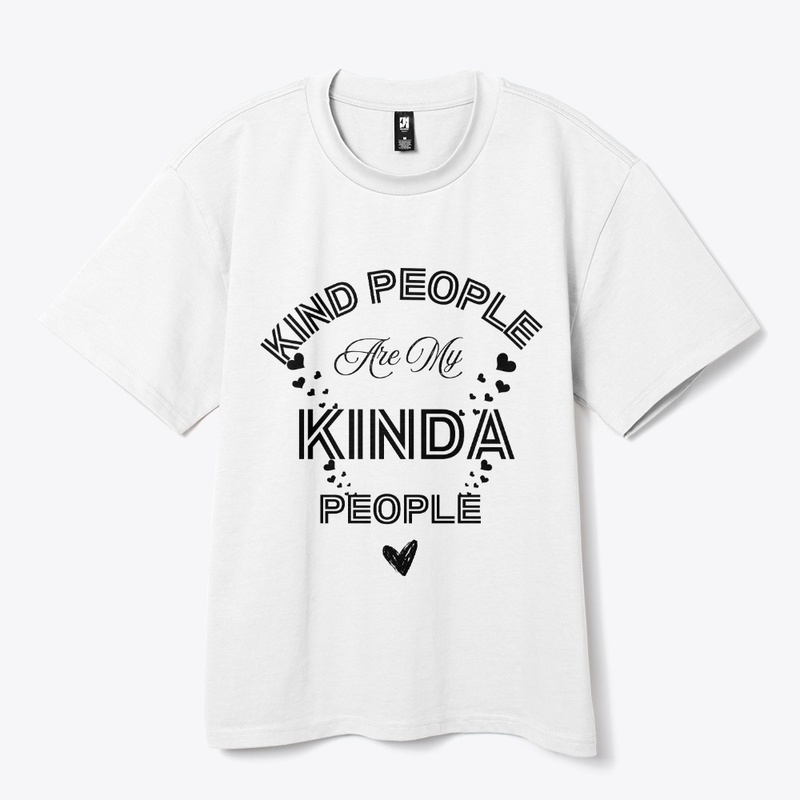 kind people are my kinda people