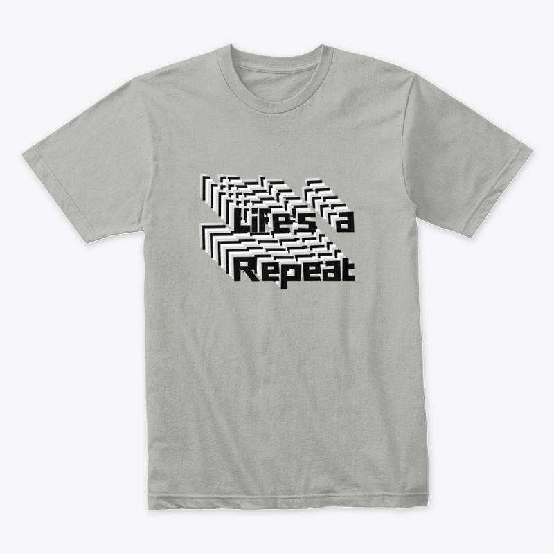 Life's a Repeat