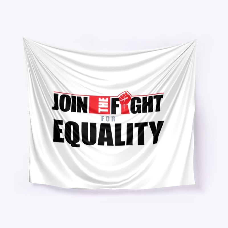 Join the fight for Equality