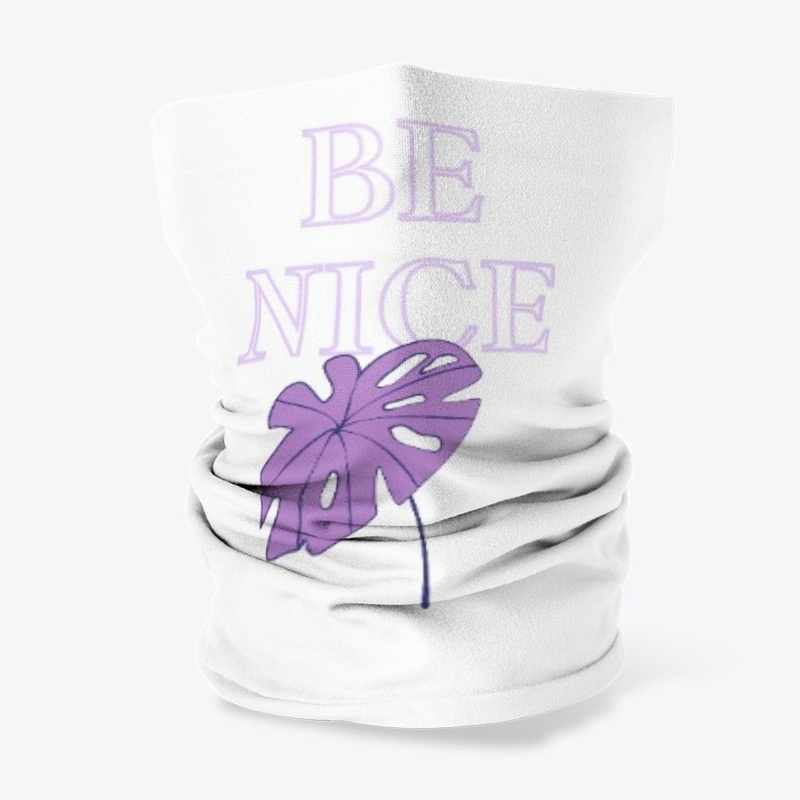 Be nice to others