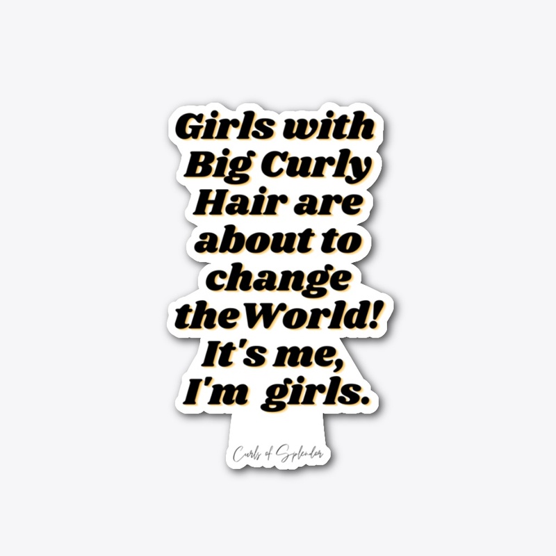It's me. I'm girls!