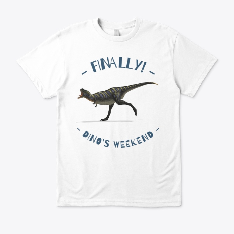 Happy Weekend With Dino