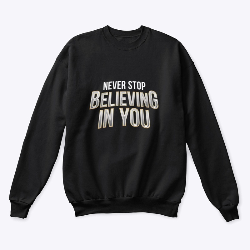 Never Stop, Believing In You