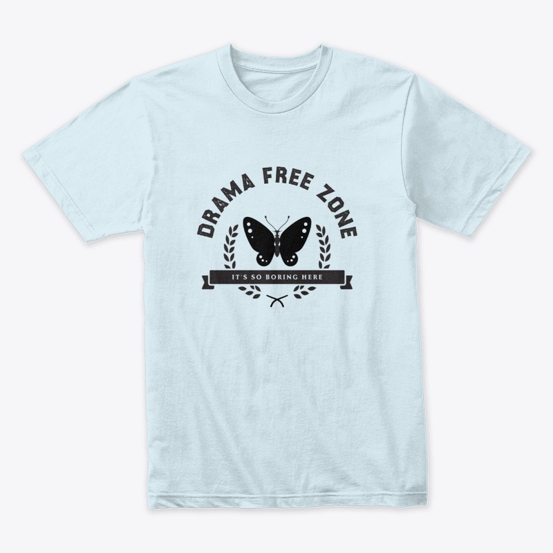 BUTTERFLY Drama-Free Zone