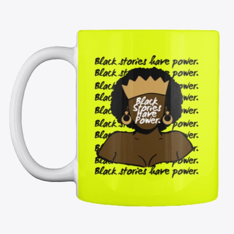 Black Stories Have Power