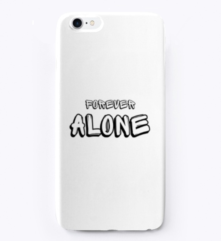 FOREVER ALONE