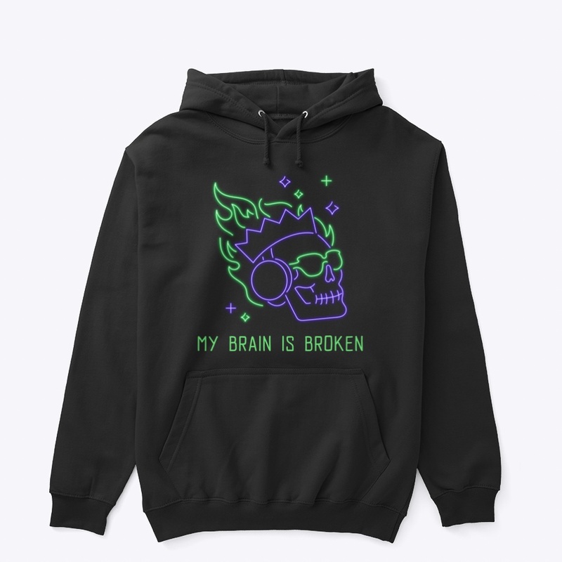 my brain is broken