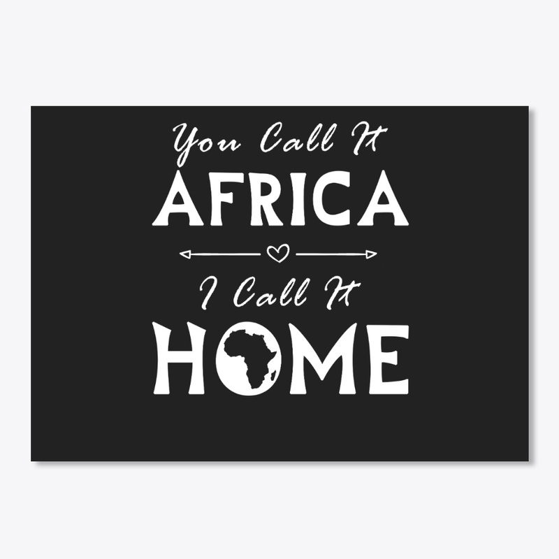 Africa My Home