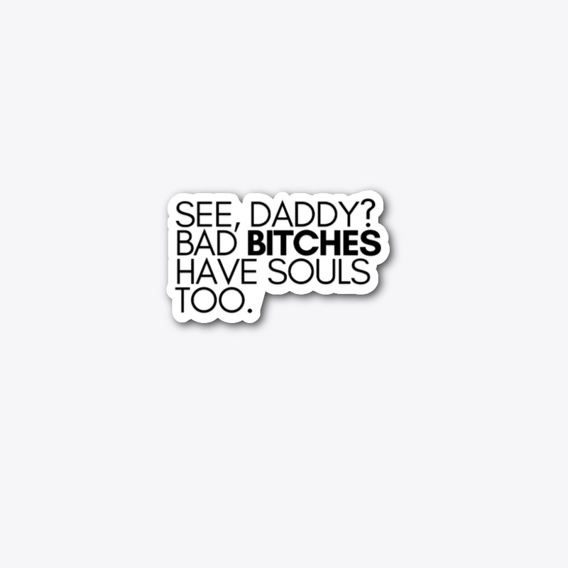 See daddy 