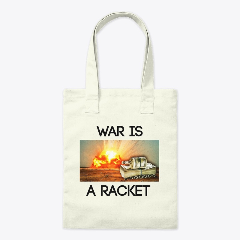 War is a Racket