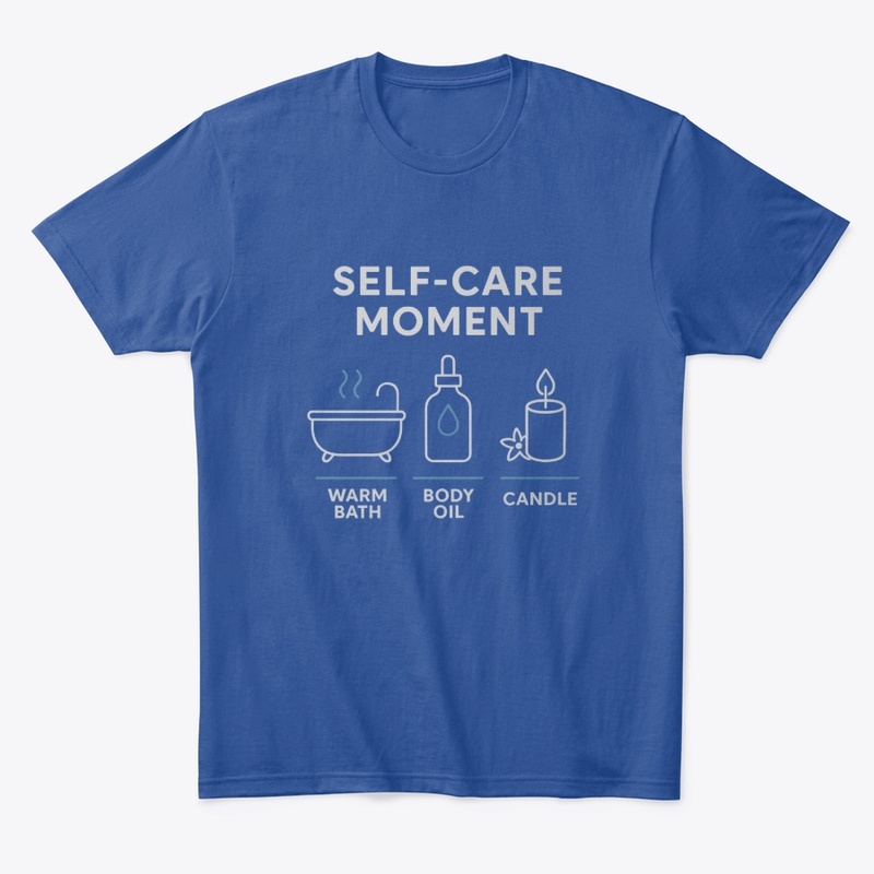 Self-Care Moment Tee Design