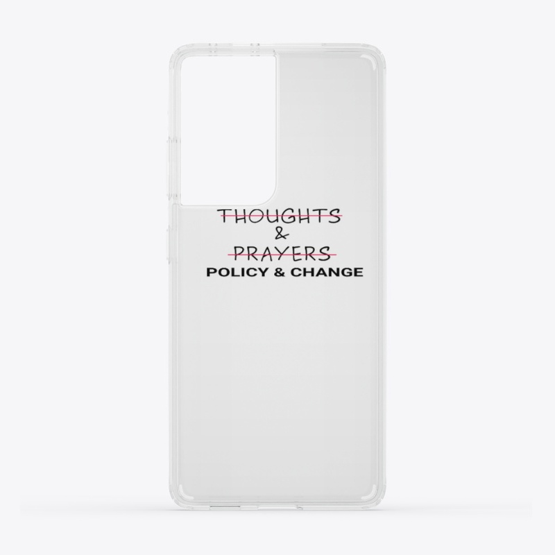Thoughts&Prayers-Policy&Change