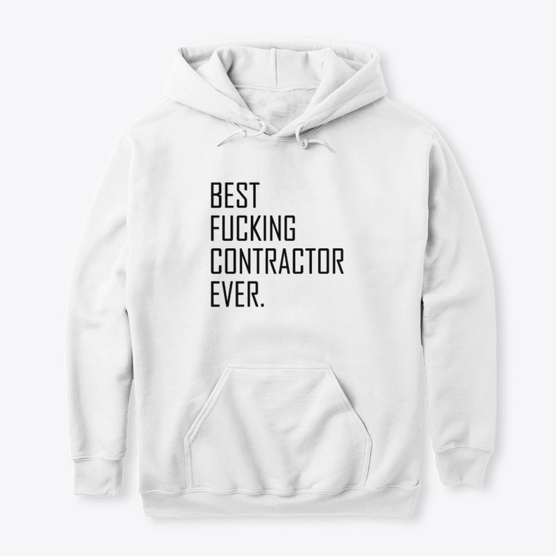 Best Fucking Contractor Ever