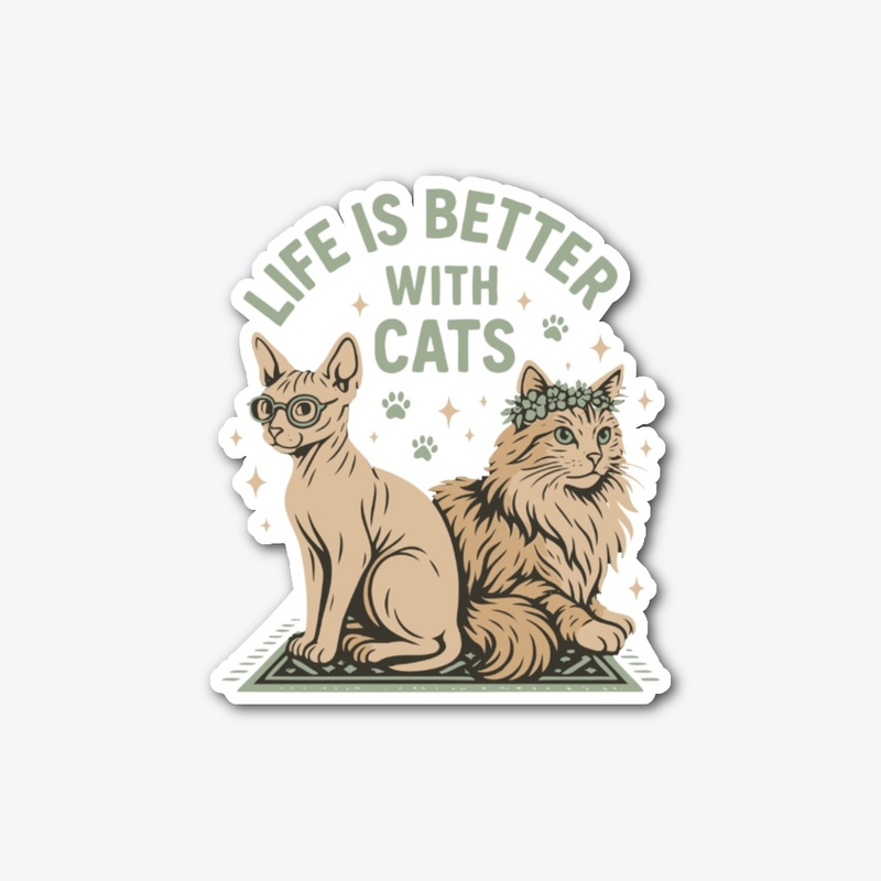 Life Is Better With Cats Sitting Pair 