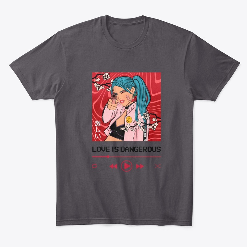 Love is dangerous