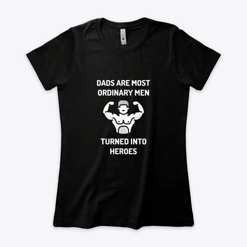 Dad is my hero T-Shirt