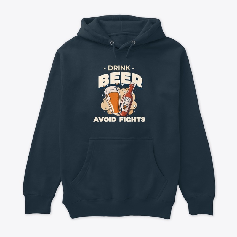 Drink Beer, Avoid Fights