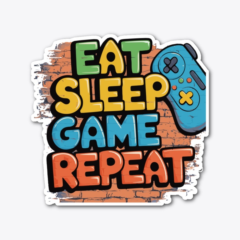 Eat Sleep Game Repeat 10