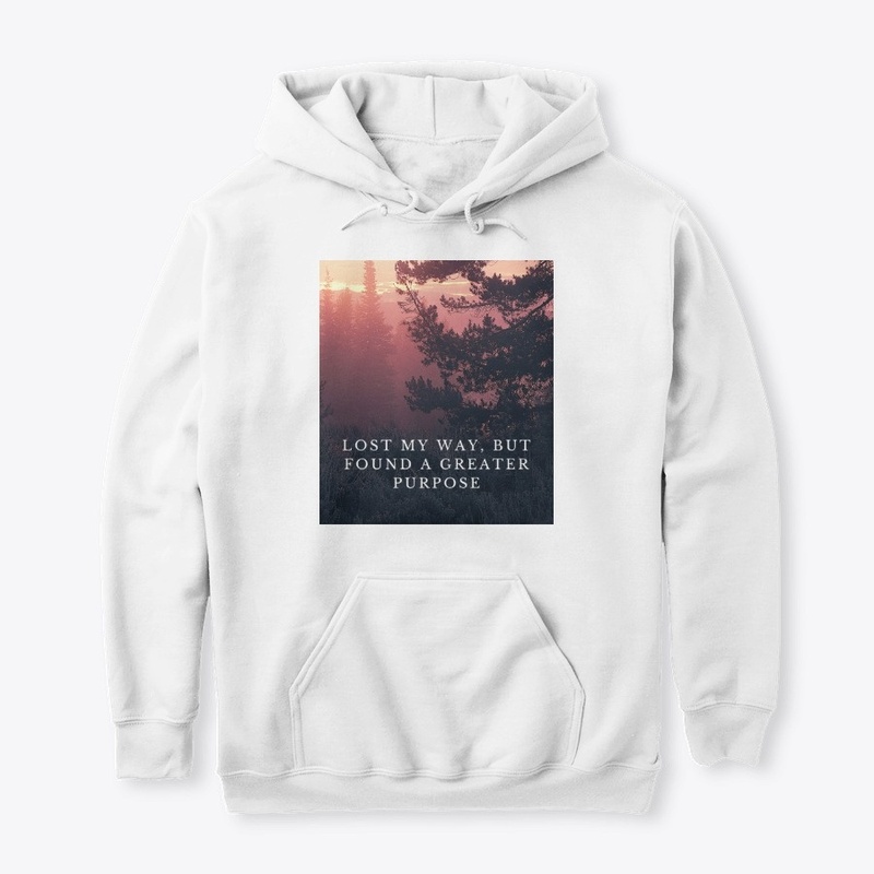 LOST MY WAY- FOUND A PURPOSE.