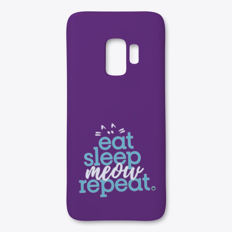 Eat Sleep Meow Repeat