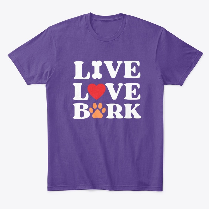 Live Love Bark Dog Lovers Dark Shirts