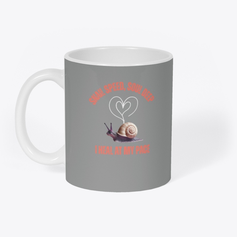 Snail Speed Gift–I Heal at My Pace gift