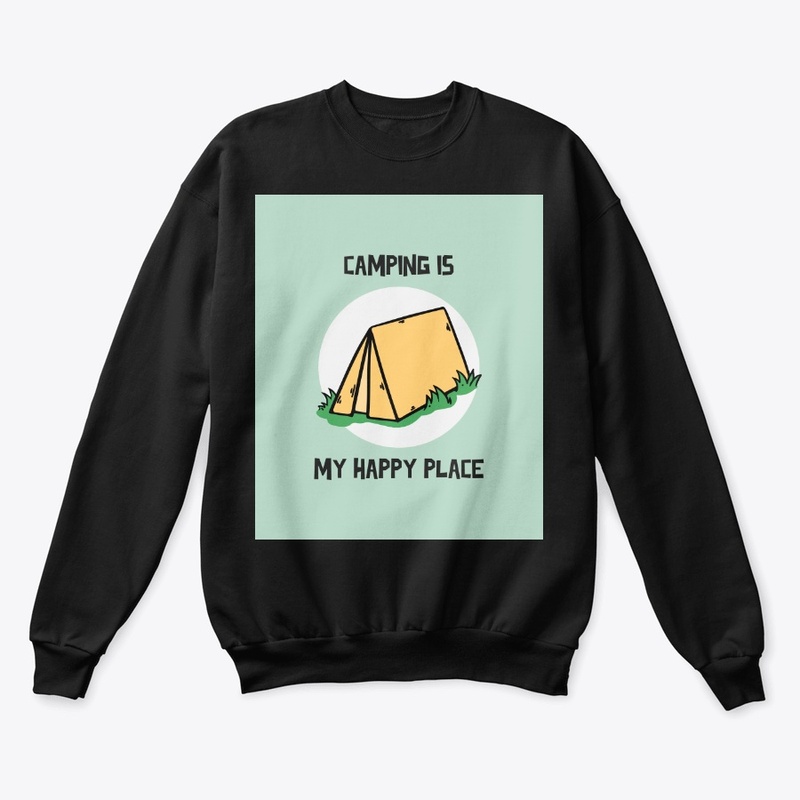 Camping Is My Happy Place!