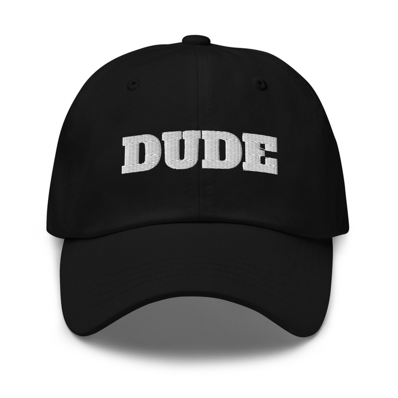 DUDE 100% COTTON cap