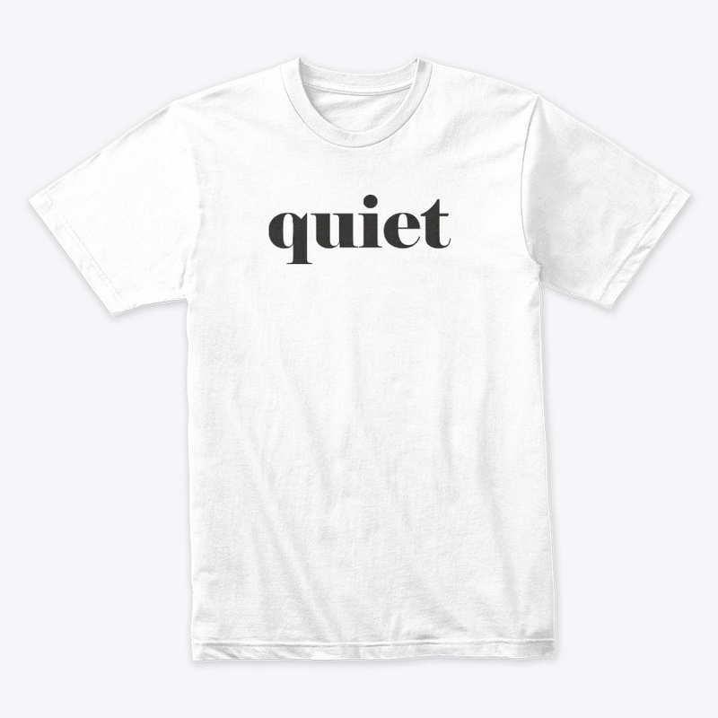 quiet
