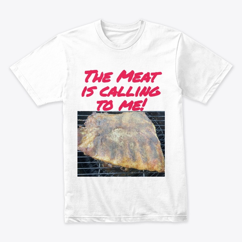 The Meat Is Calling Me