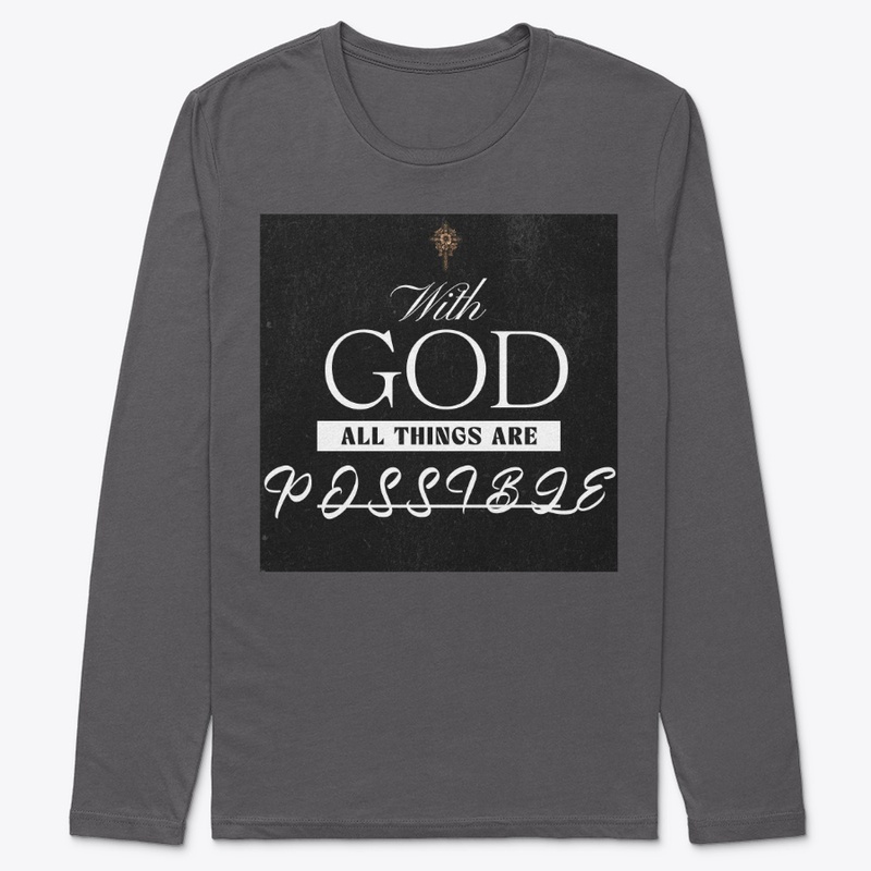 With God all things are possiblle