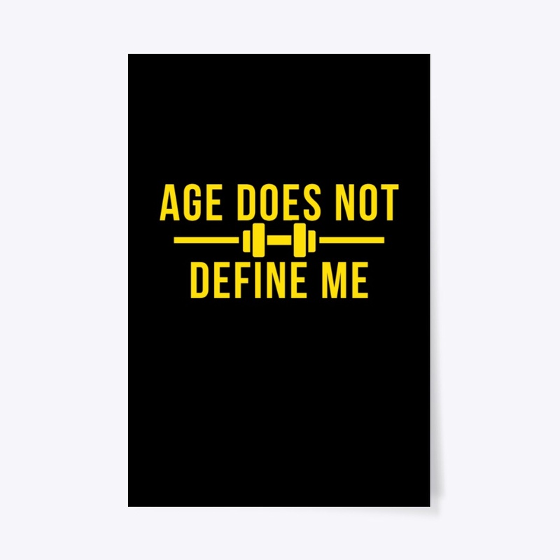 Age does not define me