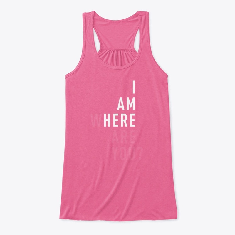 I am here...