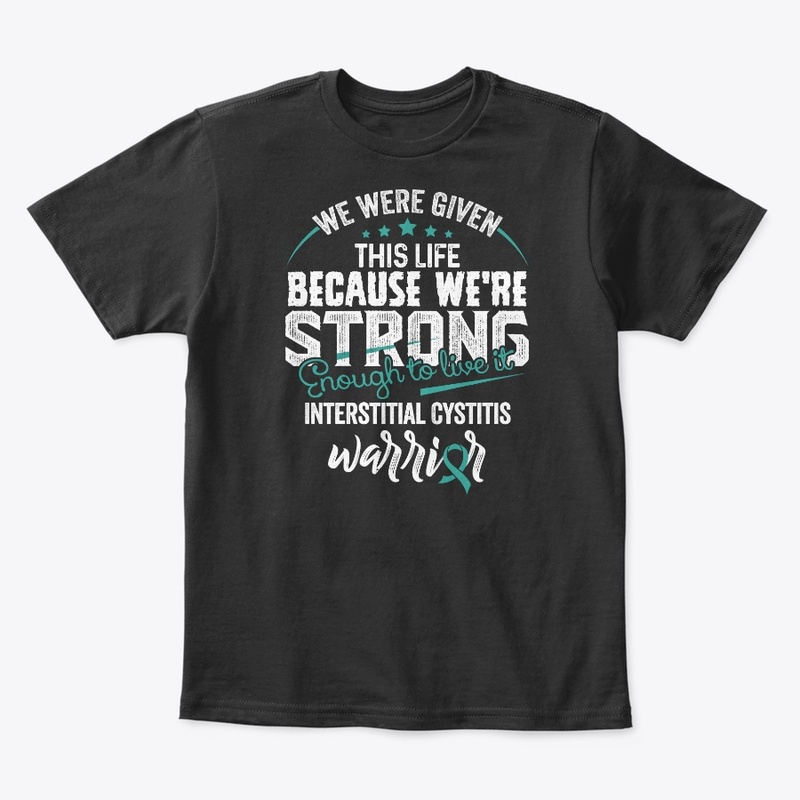 We are strong | Interstitial Cystitis