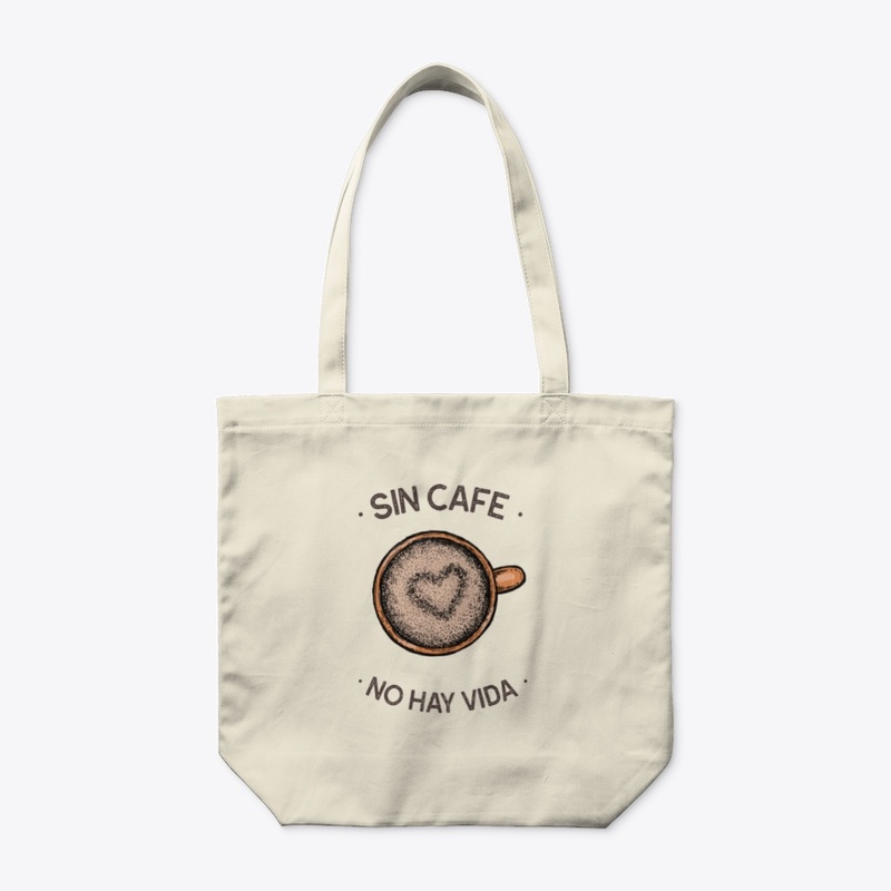 Sin Cafe No Hay Vida