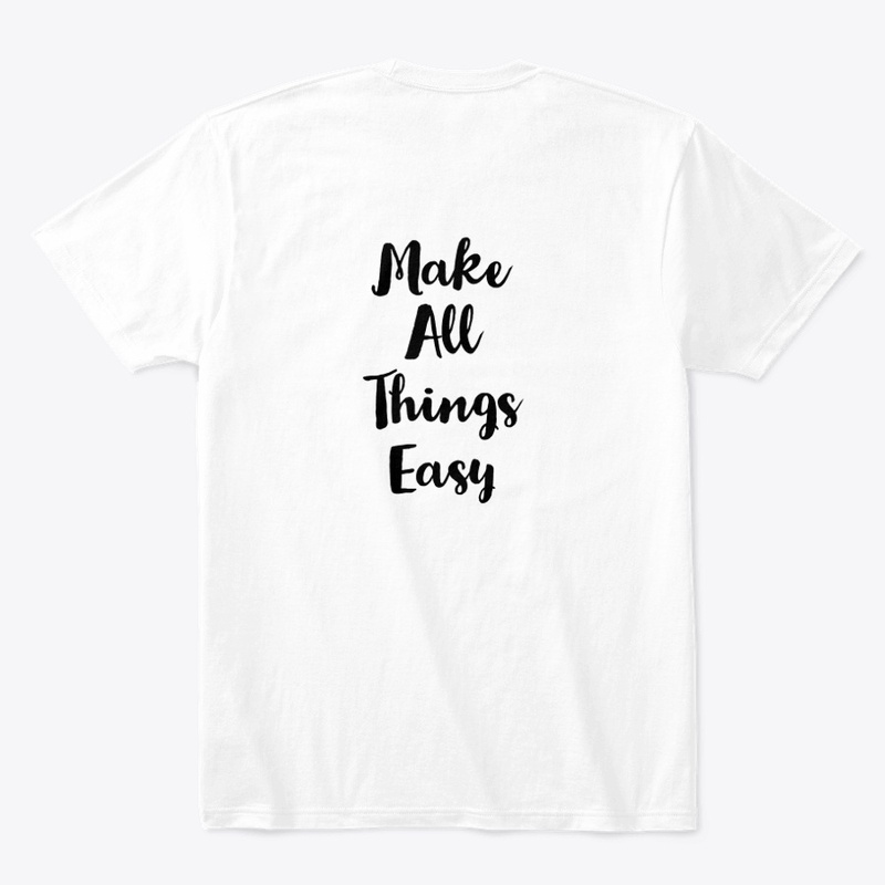 "Make All Things Easy" 
