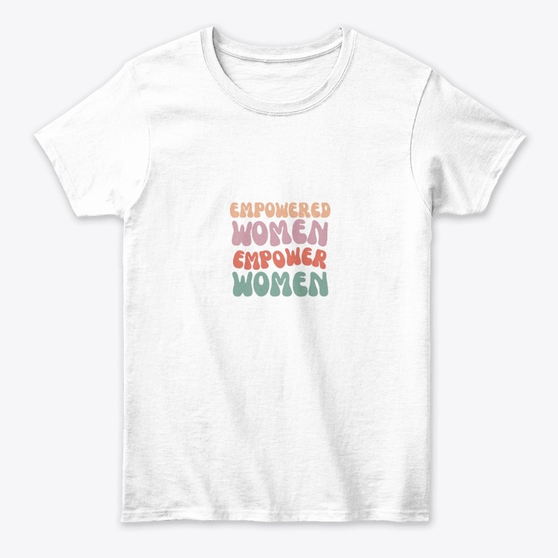 Empowered women empower women.