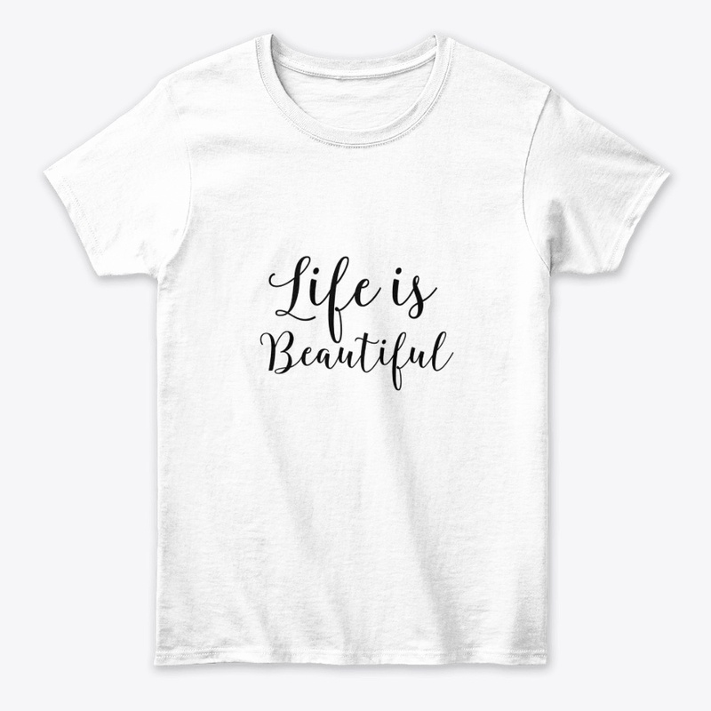 LIFE IS BEAUTIFUL