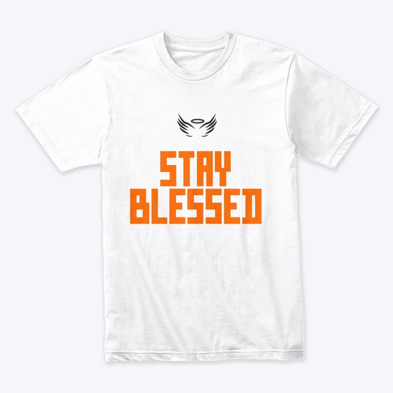 Stay Blessed T shirt